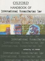 Handbook of International Humanitarian Law in South Asia 0195685849 Book Cover