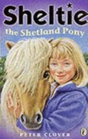 Sheltie the Shetland Pony 0141313870 Book Cover