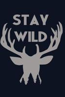 Stay wild 1630597090 Book Cover