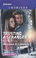Trusting a Stranger 0373698836 Book Cover
