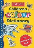 The Oxford Children's Colour Dictionary (Oxford Children) 0199106746 Book Cover