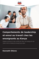 Comportements de leadership et ennui au travail chez les enseignants au Kenya 6630307399 Book Cover