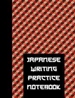 Japanese Writing Practice Notebook: Ultimate Hiragana, Katakana and Genkouyoushi Writing Practice Notebook: This Is an 8.5x11 100 Page Kanji Practice for Beginners. Makes a Great Language Learning Kan 109226941X Book Cover