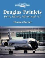 Douglas Twinjets: DC-9, MD-80, MD-90 and 717 (Crowood Aviation Series) 1861264461 Book Cover