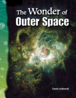 Science Readers - Earth and Space Science: The Wonder of Outer Space 0743905636 Book Cover