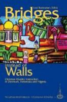 Bridges Instead of Walls: Christian-Muslim Interaction in Denmark, Indonesia, and Nigeria 1932688293 Book Cover