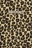 Britteny: Personalized Notebook - Leopard Print Notebook (Animal Pattern). Blank College Ruled (Lined) Journal for Notes, Journaling, Diary Writing. Wildlife Theme Design with Your Name 1699142939 Book Cover