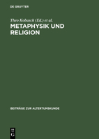 Metaphysik Und Religion (BZA 160) 3598777094 Book Cover