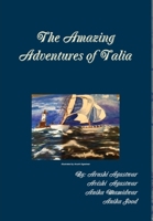 The Amazing Adventures of Talia 1312241411 Book Cover