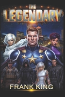 The Legendary Vol: 1 B0GR6SBKJ6 Book Cover