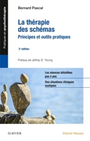 La thérapie des schémas: Principes et outils pratiques (French Edition) 2294758668 Book Cover