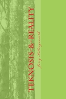 Teknosis-&-Reality: Virtual 1533427593 Book Cover