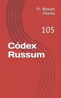 C�dex Russum: 105 B08D4V8DLZ Book Cover