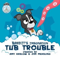 Bandit Tub Trouble 1639691472 Book Cover