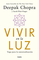 Vivir en la luz / Living in the Light : Yoga for Self-realization (Spanish Edition) 6073854455 Book Cover