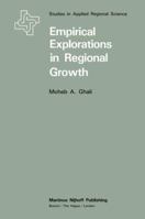Empirical Explorations in Regional Growth 9400981589 Book Cover