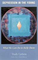 Depression in the Young: What We Can Do to Help Them 0964244357 Book Cover