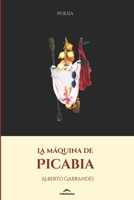 La máquina de Picabia B0932L4S5G Book Cover