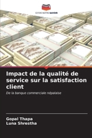 Impact de la qualité de service sur la satisfaction client (French Edition) 6207139720 Book Cover