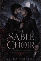 The Sable Choir: A Brides of Morcant House Novel B0H8DSC1HP Book Cover