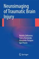 Neuroimaging of Traumatic Brain Injury 3319043544 Book Cover
