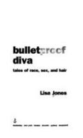 Bulletproof Diva 038547122X Book Cover