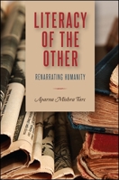 Literacy of the Other: Renarrating Humanity 1438457480 Book Cover