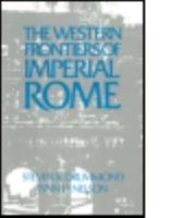 The Western Frontiers of Imperial Rome 1563241501 Book Cover