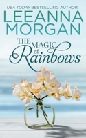 The Magic of Rainbows: A Sweet Small Town Romance (Love on Anchor Lane) 1738604314 Book Cover