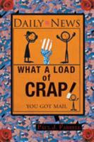 What a Load of Crap; You Got Mail 1681390043 Book Cover