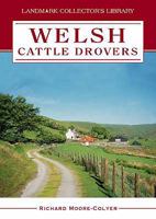 Welsh Cattle Drovers 1843062224 Book Cover