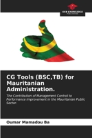 CG Tools (BSC, TB) for Mauritanian Administration. 620666421X Book Cover
