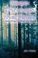 Neon Through The Pines 1936815591 Book Cover