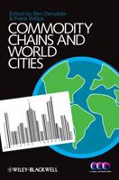 Commodity Chains and World Cities 1444335871 Book Cover