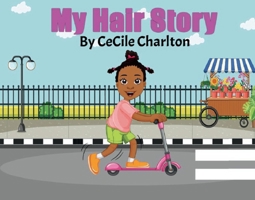 My Hair Story 1098348966 Book Cover