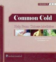 The Common Cold: Help from Chinese Medicine 711711620X Book Cover