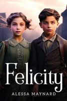 Felicity 1787995402 Book Cover