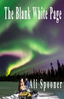The Blank White Page: A Journey of Self Discovery 1991040695 Book Cover