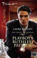 Playboy's Ruthless Payback 0373768346 Book Cover