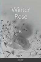 Winter Rose 1716277906 Book Cover