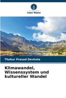Klimawandel, Wissenssystem und kultureller Wandel 6207606175 Book Cover