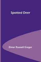 Spotted Deer 9362098474 Book Cover