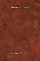 There Is A River 1588986594 Book Cover