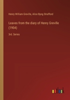 Leaves from the diary of Henry Greville (1904): 3rd. Series 3385314208 Book Cover