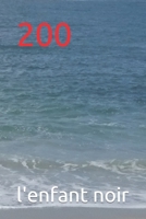 200 (LES 4 BEAUX GOSSE NOIR) B0C6W1DP15 Book Cover
