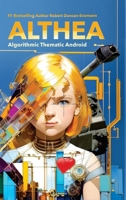 Althea: Algorithmic Thematic Android 1312367539 Book Cover