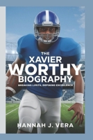 The Xavier Worthy Biography: Breaking Limits, Defining Excellence B0DYVJ9FLM Book Cover