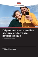 Dépendance aux médias sociaux et détresse psychologique: 8 études empiriques 6206002144 Book Cover