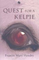 Quest for a Kelpie 086241136X Book Cover