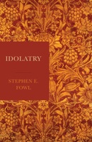 Idolatry 1481310844 Book Cover